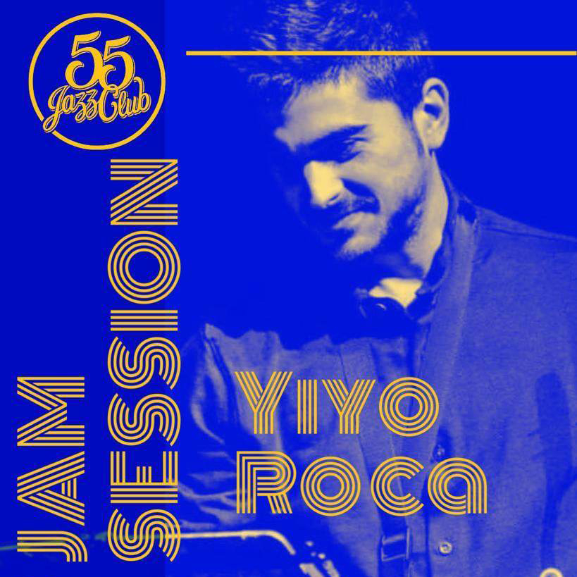 Jam Session en el 55 con Yiyo Roca